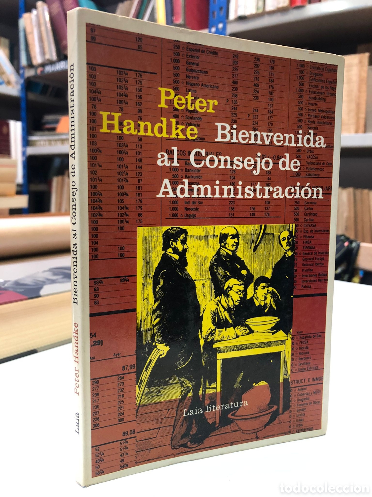 Libros de segunda mano: Bienvenida al Consejo de Administraci&oacute;n - Peter Handke - Foto 1
