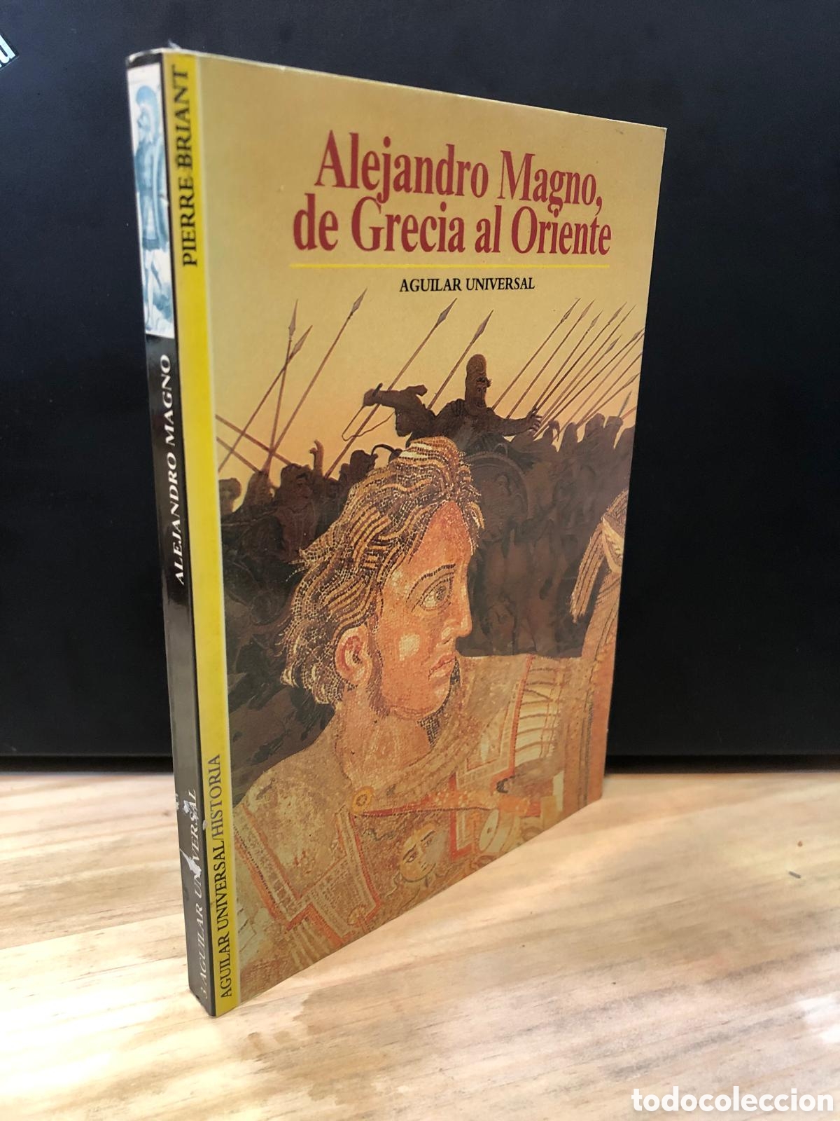 Libros de segunda mano: Alejandro Magno, de Grecia al Oriente - Pierre Briant - Foto 1