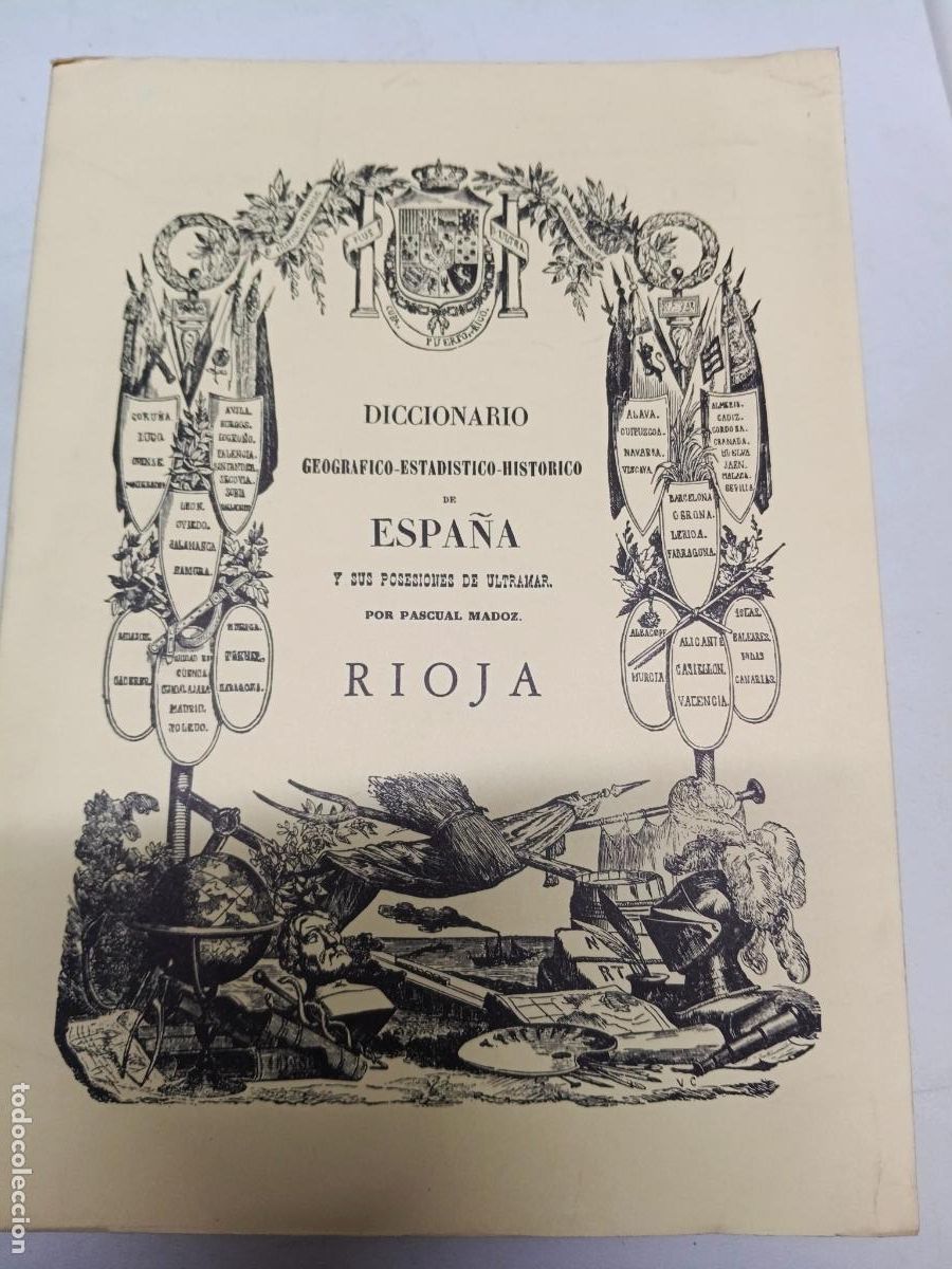 Libros de segunda mano: DICCIONARIO GEOGRAFICO ESTADISTICO HISTORICO DE ESPA&Ntilde;A - LA RIOJA - PASCUAL MADOZ - 1985
