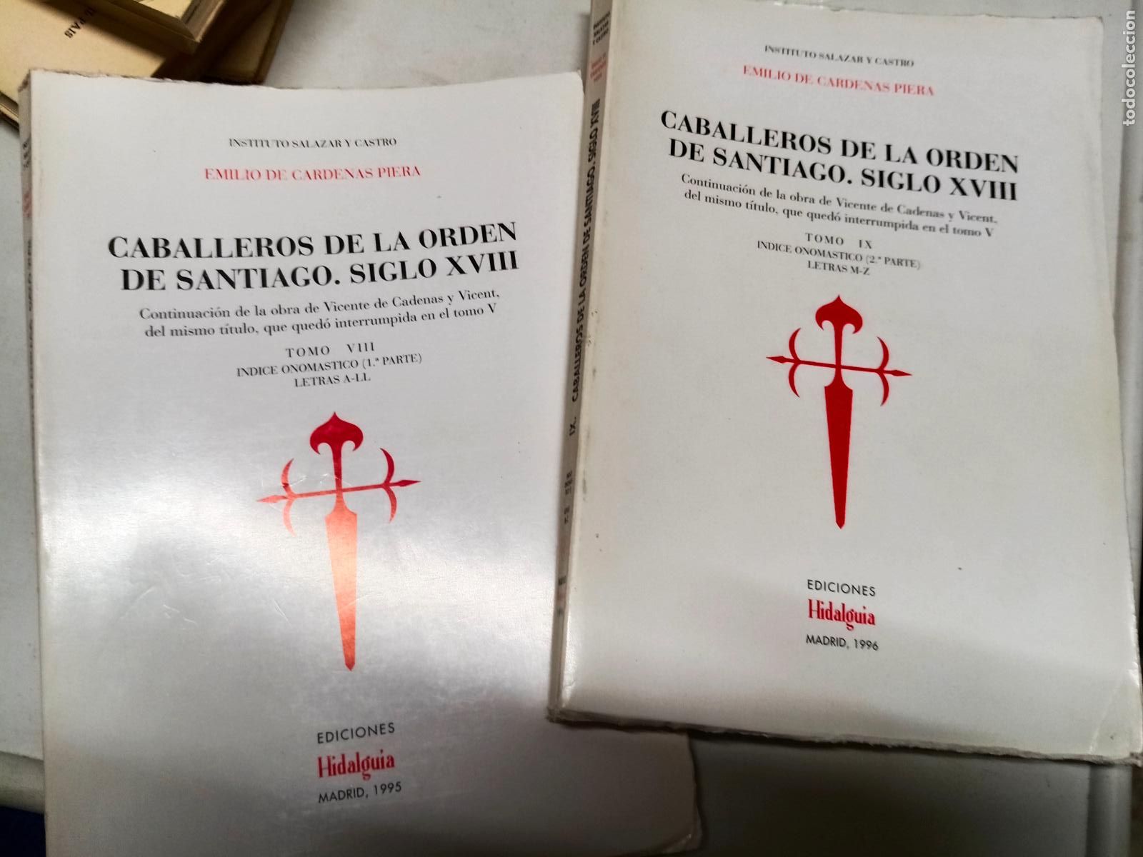 Libros de segunda mano: Caballeros de la Orden de Santiago, siglo XVIII, Volumen 9 y 10 Indice Onomastico emilio cardenas