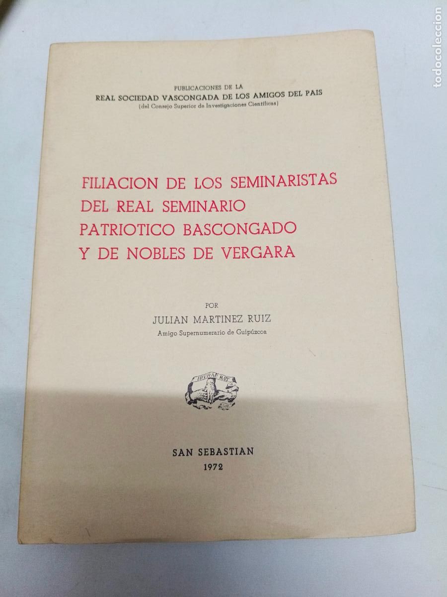 Libros de segunda mano: Filiaci&oacute;n de los seminaristas del Real Seminario Patri&oacute;tico Bascongado y de Nobles de Vergara - Juli