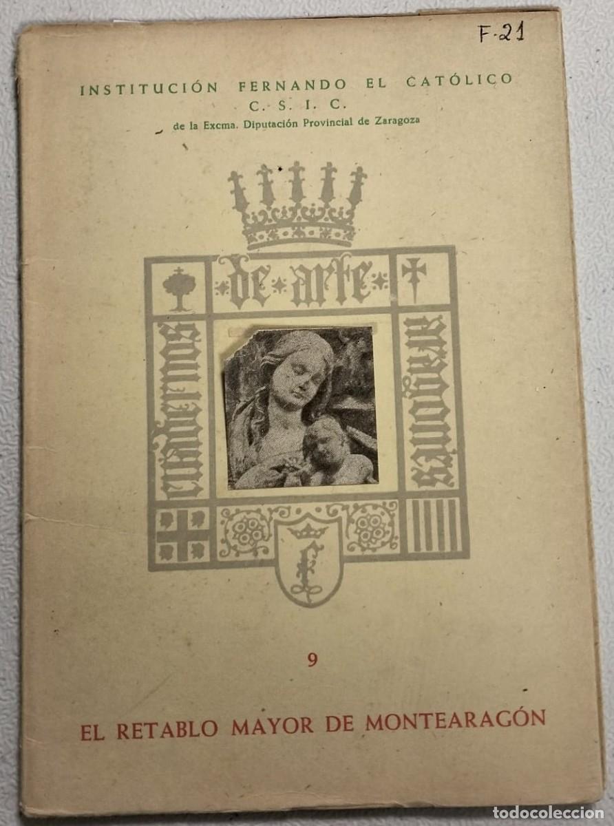Libros de segunda mano: Cuadernos de arte aragon&eacute;s el retablo mayor de Montearag&oacute;n