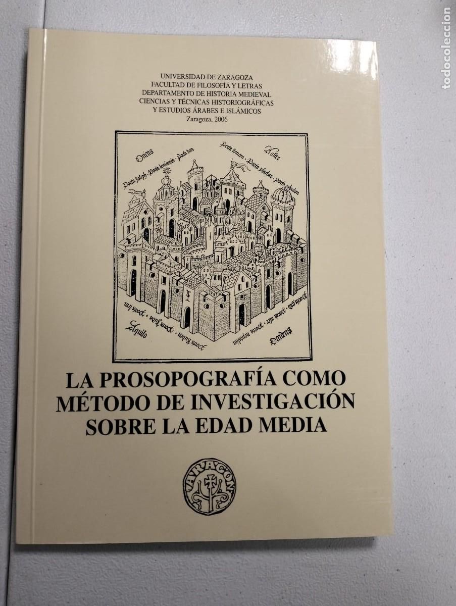 Livres d'occasion: LA PROSOPOGRAFIA COMO METODO DE INVESTIGACION SOBRE LA EDAD MEDIA