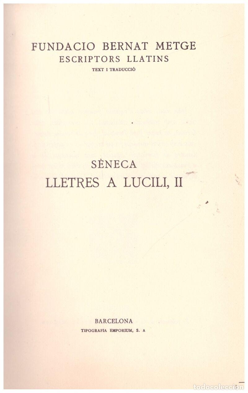 Libri di seconda mano: LLETRES A LUCILI (vol. II) - S&egrave;neca, L A - Fundaci&oacute; Bernat Metge - 1930 - Escriptors llatins, N&ordm;45 -