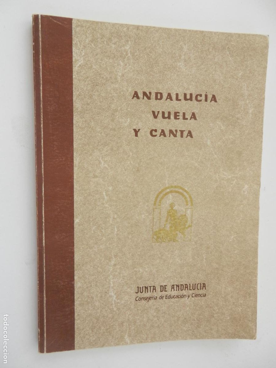 Second hand books: ANDALUCIA VUELA Y CANTA - ILUSTRACIONES DIEGO NEYRA. 1989- JUNTA DE ANDALUC&Iacute;A