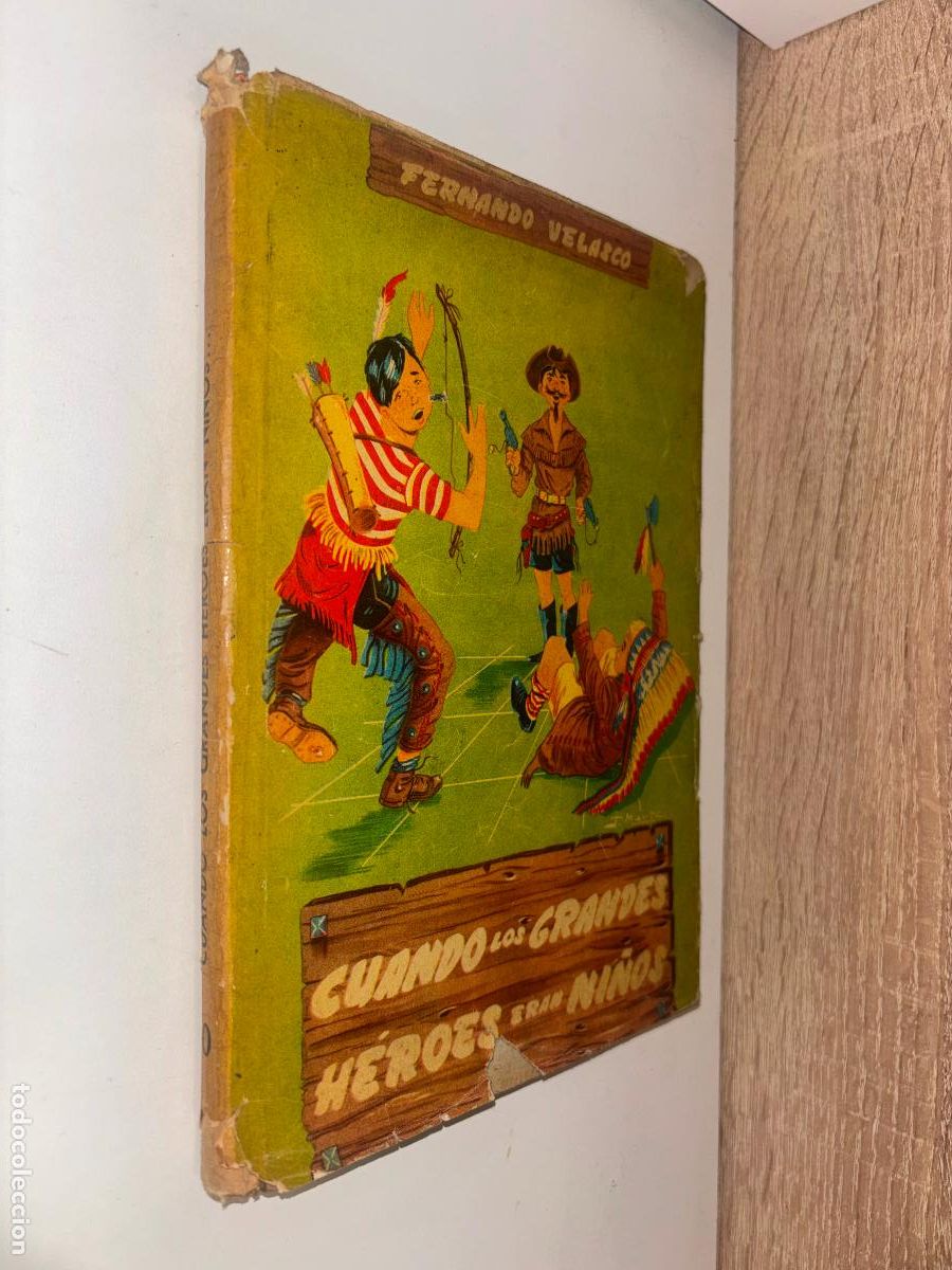 Libri di seconda mano: CUANDO LOS GRANDES H&Eacute;ROES ERAN NI&Ntilde;OS FERNANDO VELASCO EDITORIAL CERVANTES COLECCIONES OLIMPO