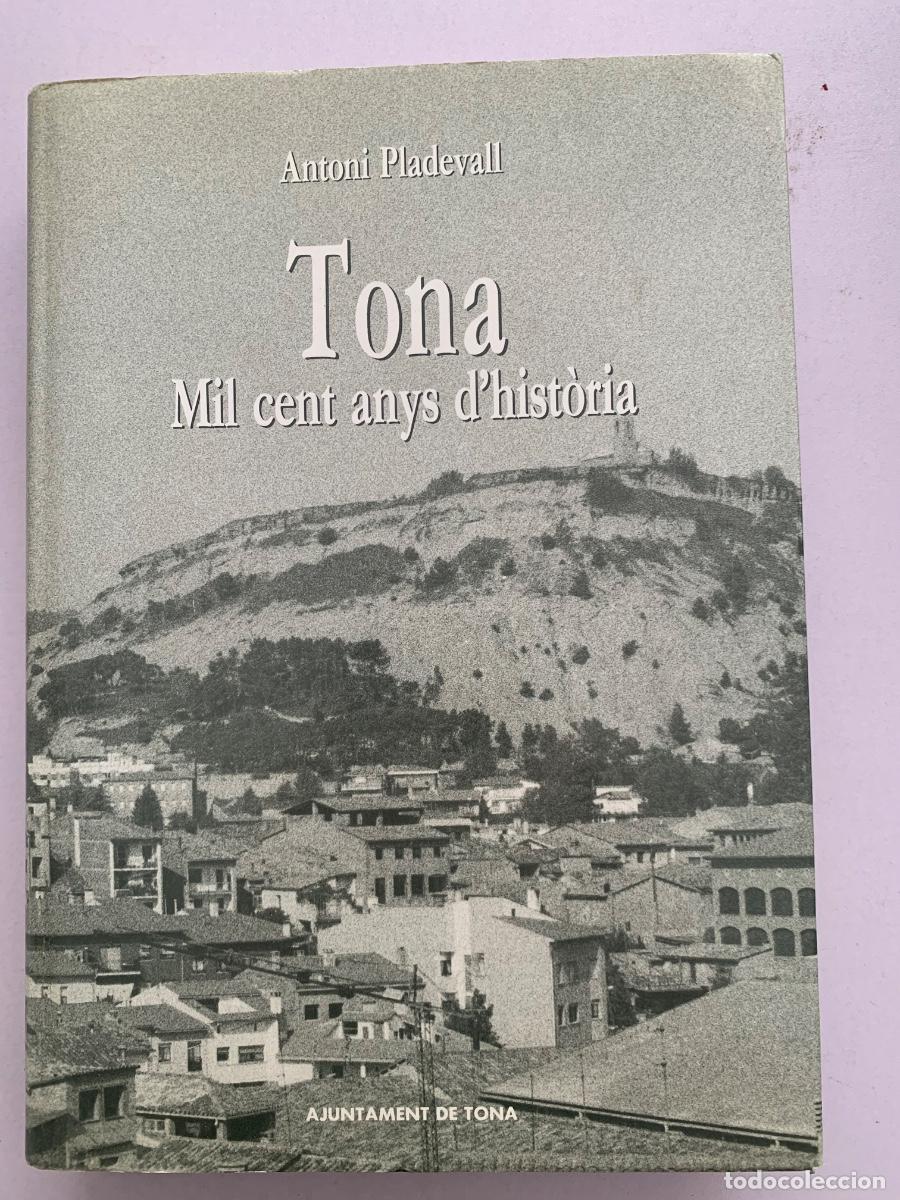 Libros de segunda mano: Tona. Mil cent anys d&rsquo;historia (bols 31) - Foto 1