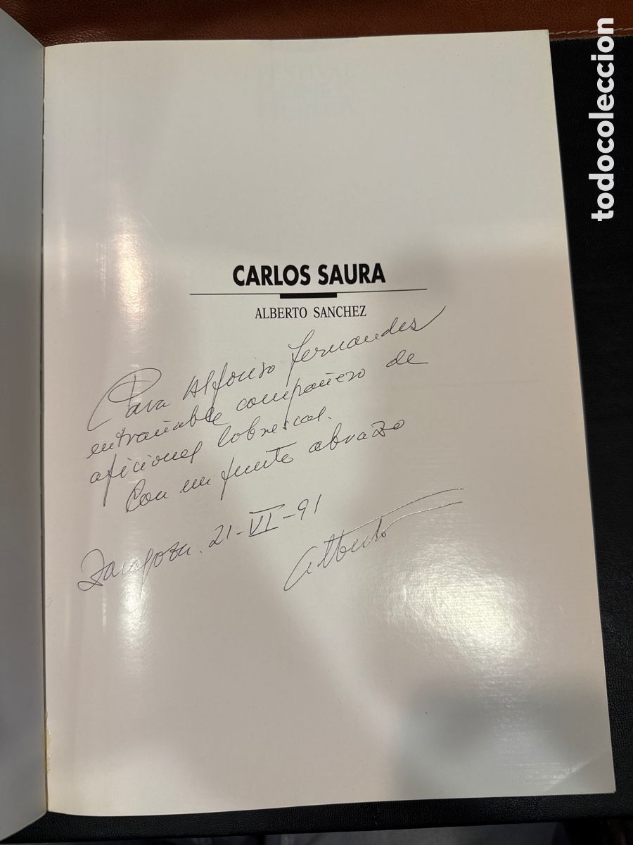 Libros de segunda mano: S&Aacute;NCHEZ, Alberto Carlos Saura: [Dedicatoria y aut&oacute;grafo del autor]