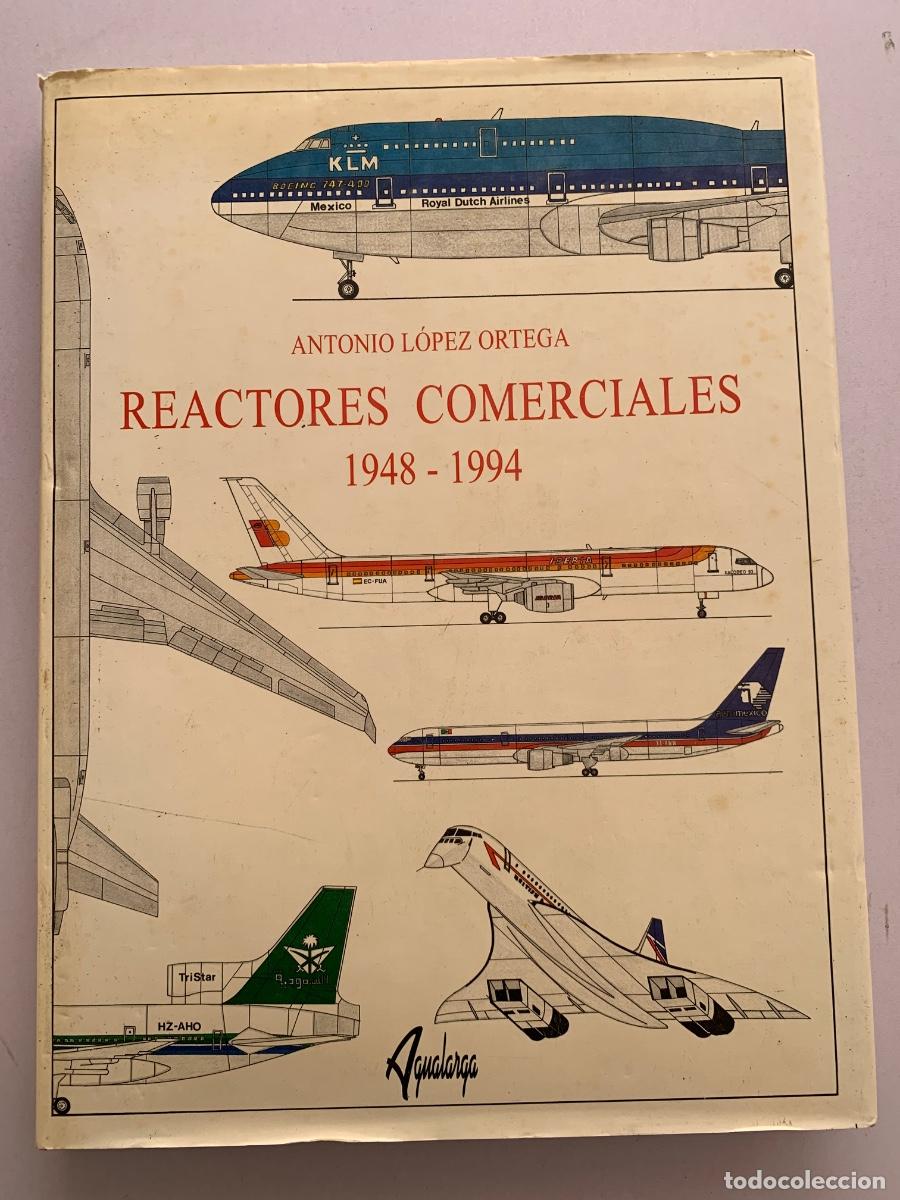 Libros de segunda mano: Reactores comerciales 1948-1994 - Foto 1