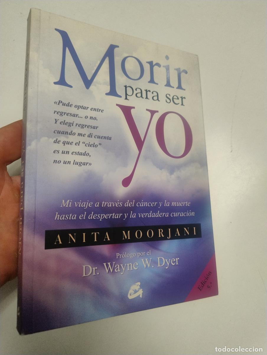 Libros de segunda mano: Morir para ser yo - MOORJANI, ANITA - Foto 1