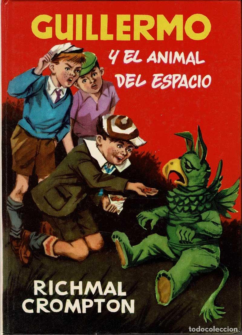 Libros de segunda mano: Guillermo y el animal del espacio - Richmal Crompton - Foto 1