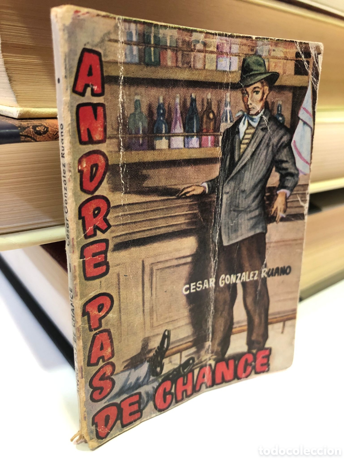 Libros de segunda mano: Andr&eacute; pas de chance - C&eacute;sar Gonz&aacute;lez Ruano - Foto 1