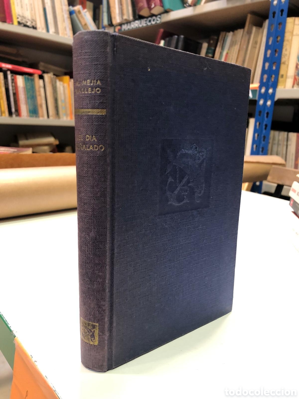 Libros de segunda mano: El d&iacute;a se&ntilde;alado - Manuel Mej&iacute;a Vallejo - Foto 1