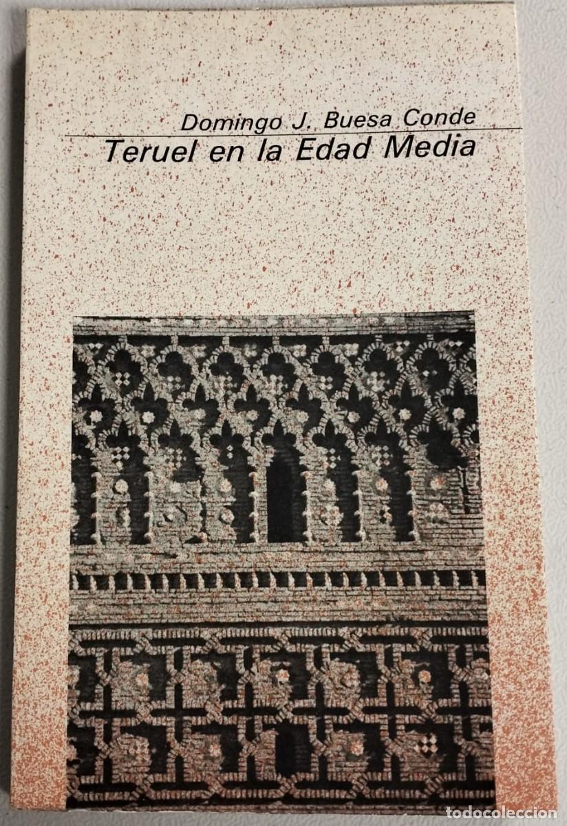Livres d'occasion: Teruel en la edad media