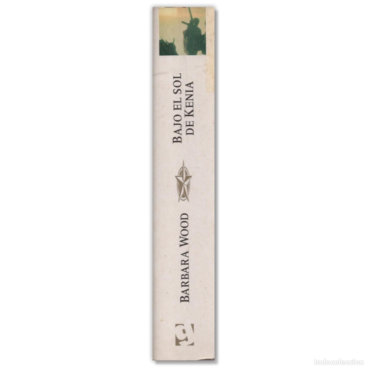 Libros de segunda mano: Bajo el Sol de Kenia Barbara Wood - Foto 3