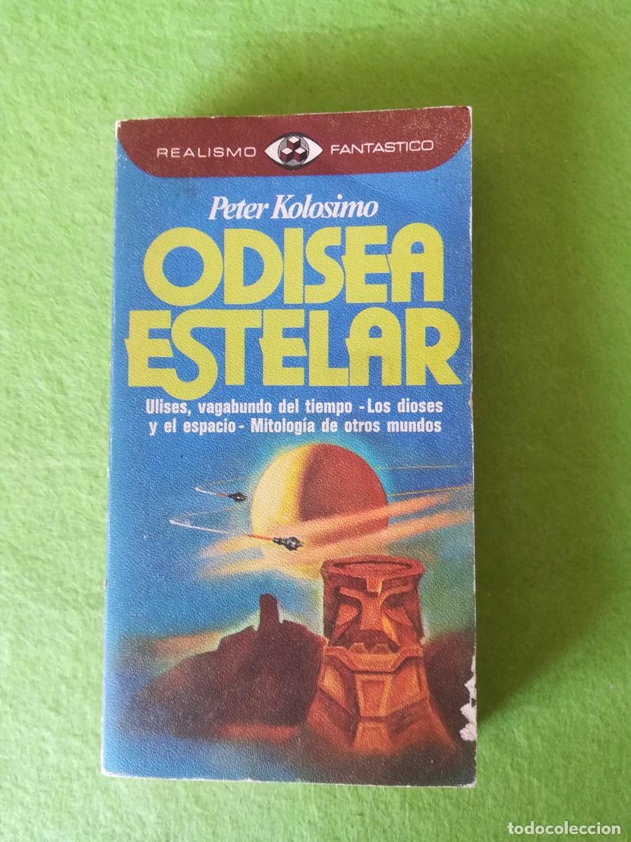 Libros de segunda mano: Odisea estelar Peter Kolosimo plaza janes 1981 - Foto 1