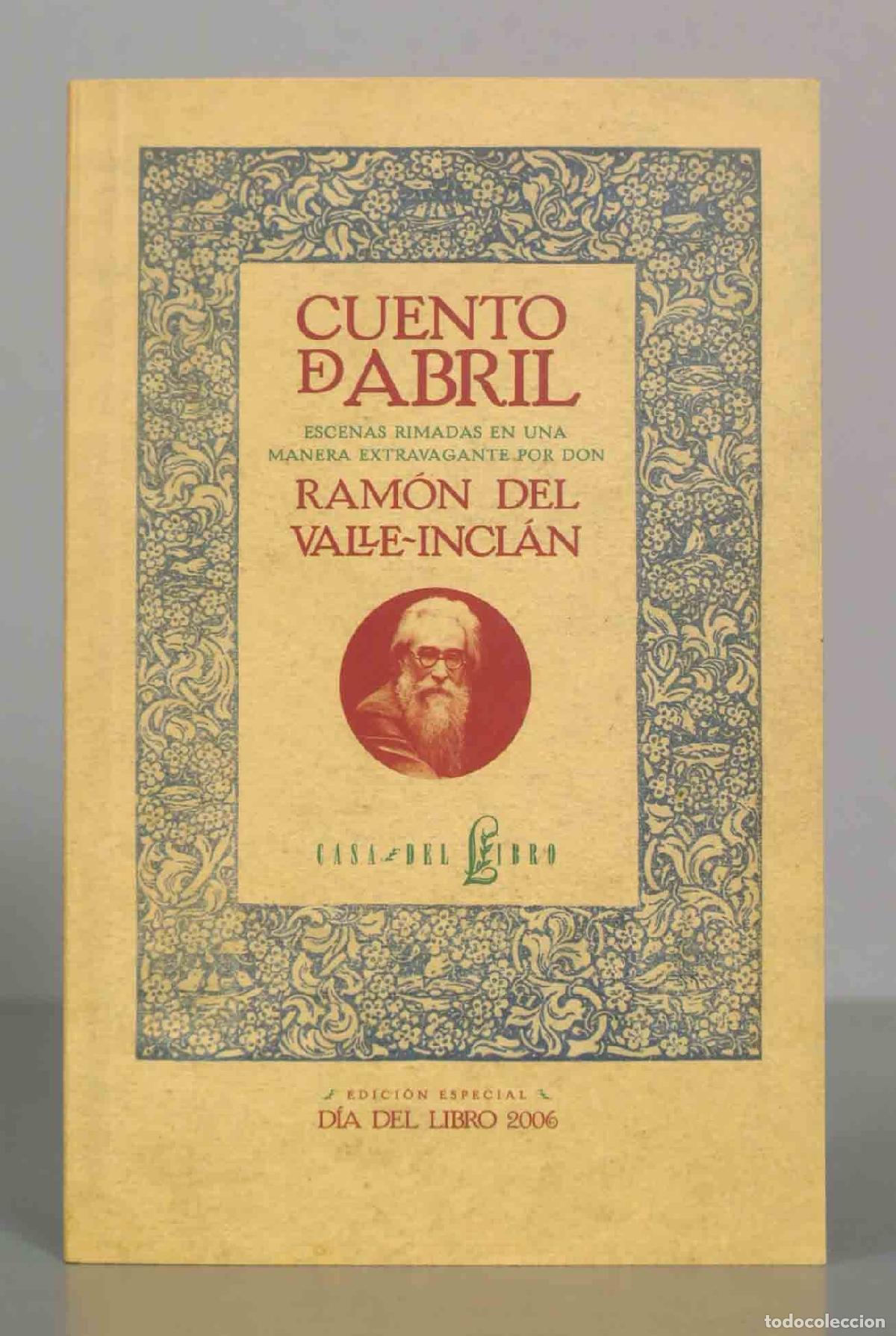 Libros de segunda mano: CUENTO DE ABRIL. RAM&Oacute;N DEL VALLE-INCL&Aacute;N. - Foto 1