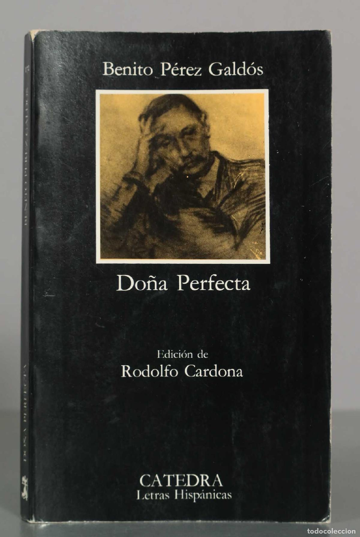 Libros de segunda mano: Benito P&eacute;rez Gald&oacute;s. Do&ntilde;a Perfecta. CATEDRA - Foto 1