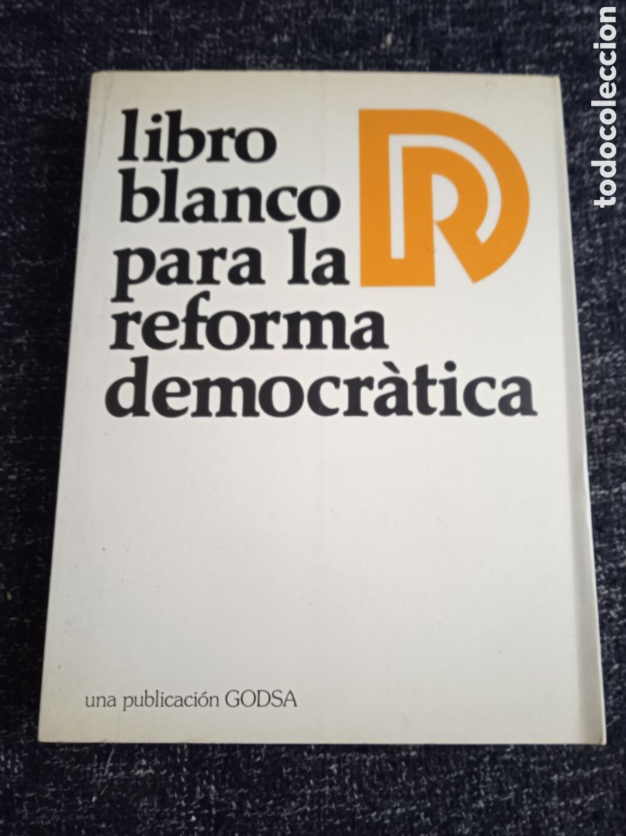 Libros de segunda mano: Libro blanco para la reforma democr&aacute;tica - VARIOS AUTORES