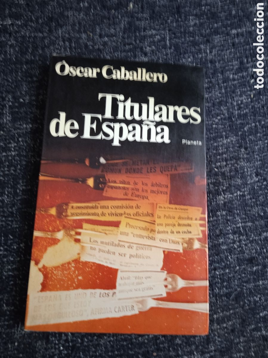 Libros de segunda mano: Titulares de Espa&ntilde;a. / Oscar Caballero - Foto 1