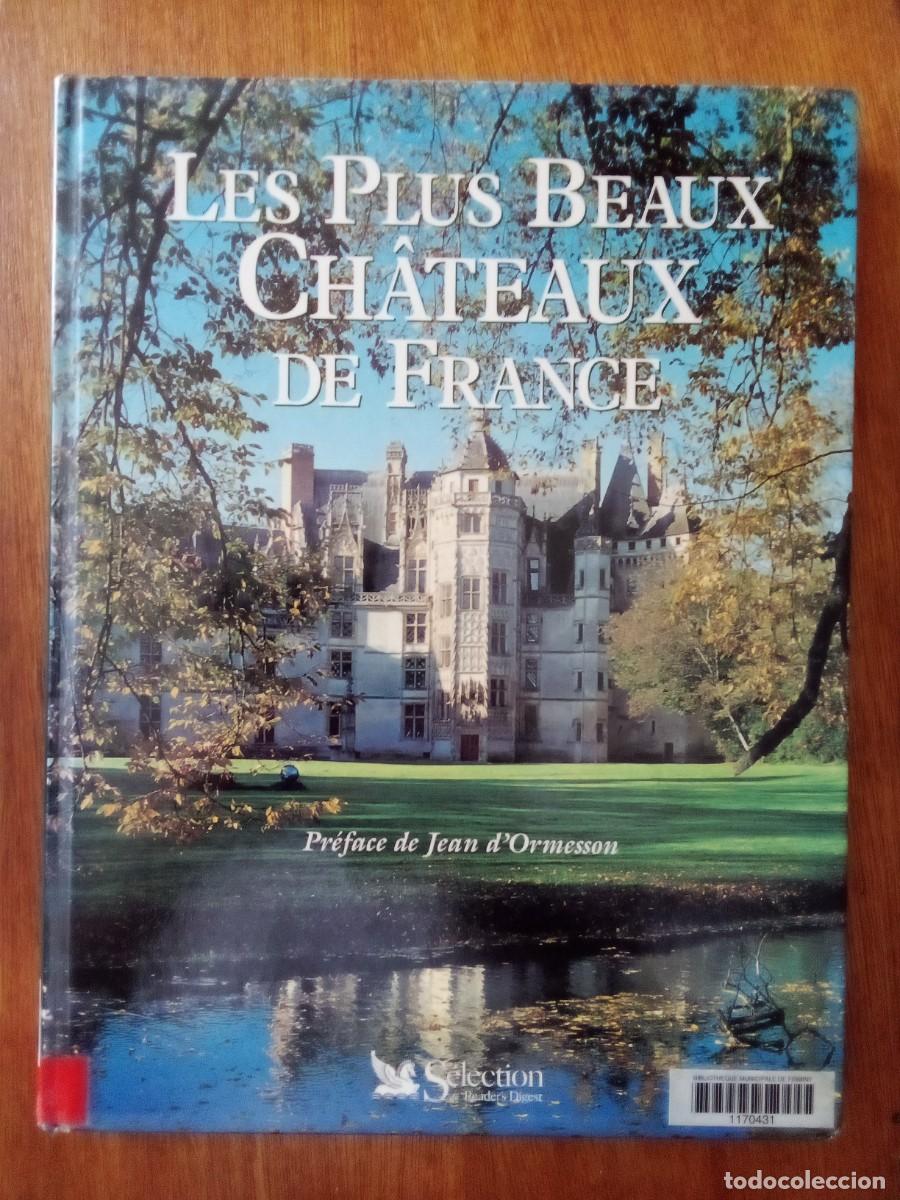 Libri di seconda mano: LES PLUS BEAUX CHATEAUX DE FRANCE, READERS DIGEST, CASTILLOS DE FRANCIA
