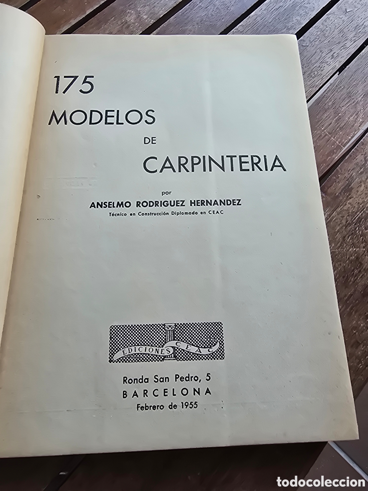 Libros de segunda mano: 175 modelos de carpinteria Anselmo Rodriguez Hernandez CEAC 1955 oficios - Foto 4