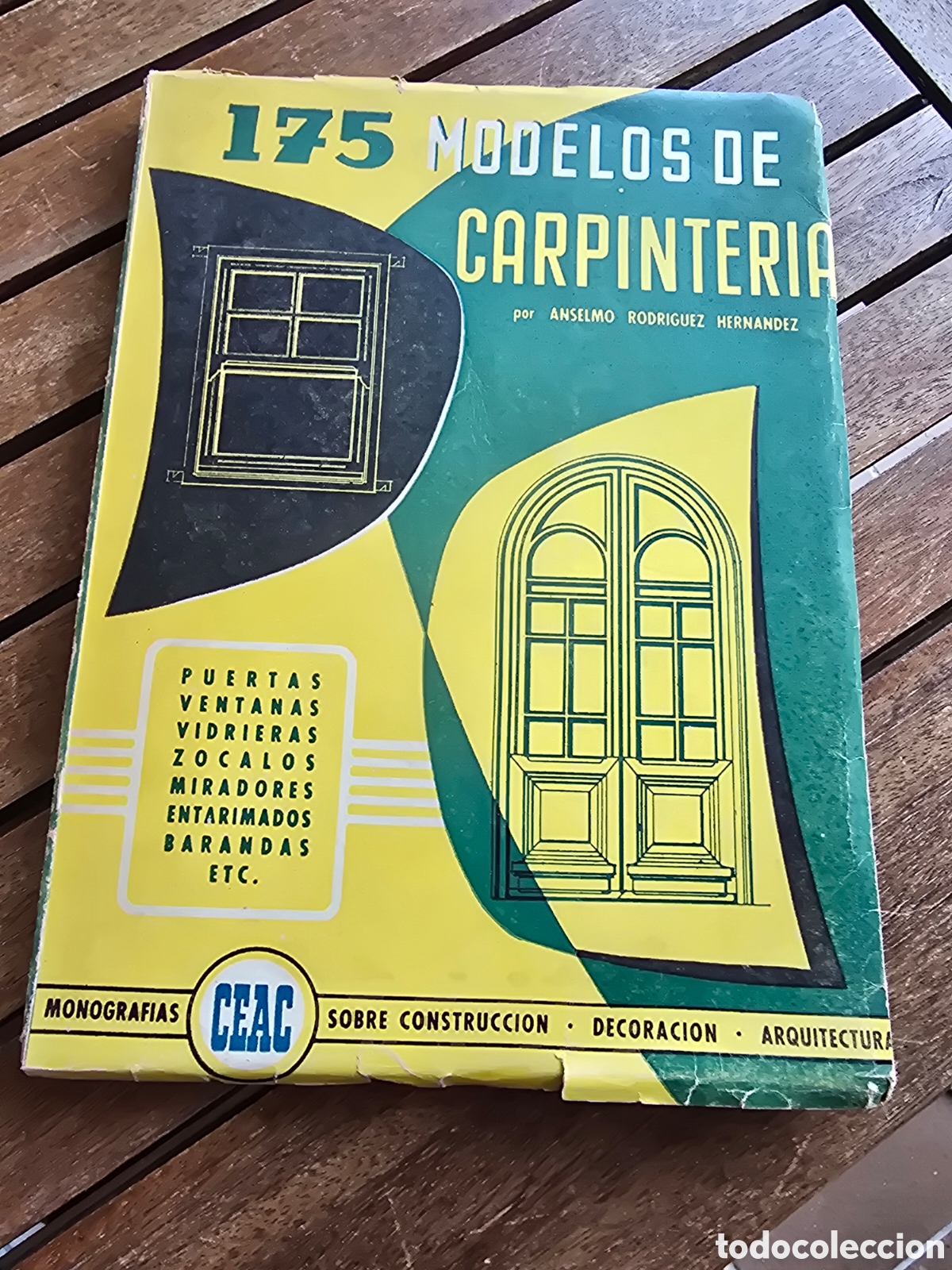 Libros de segunda mano: 175 modelos de carpinteria Anselmo Rodriguez Hernandez CEAC 1955 oficios - Foto 1