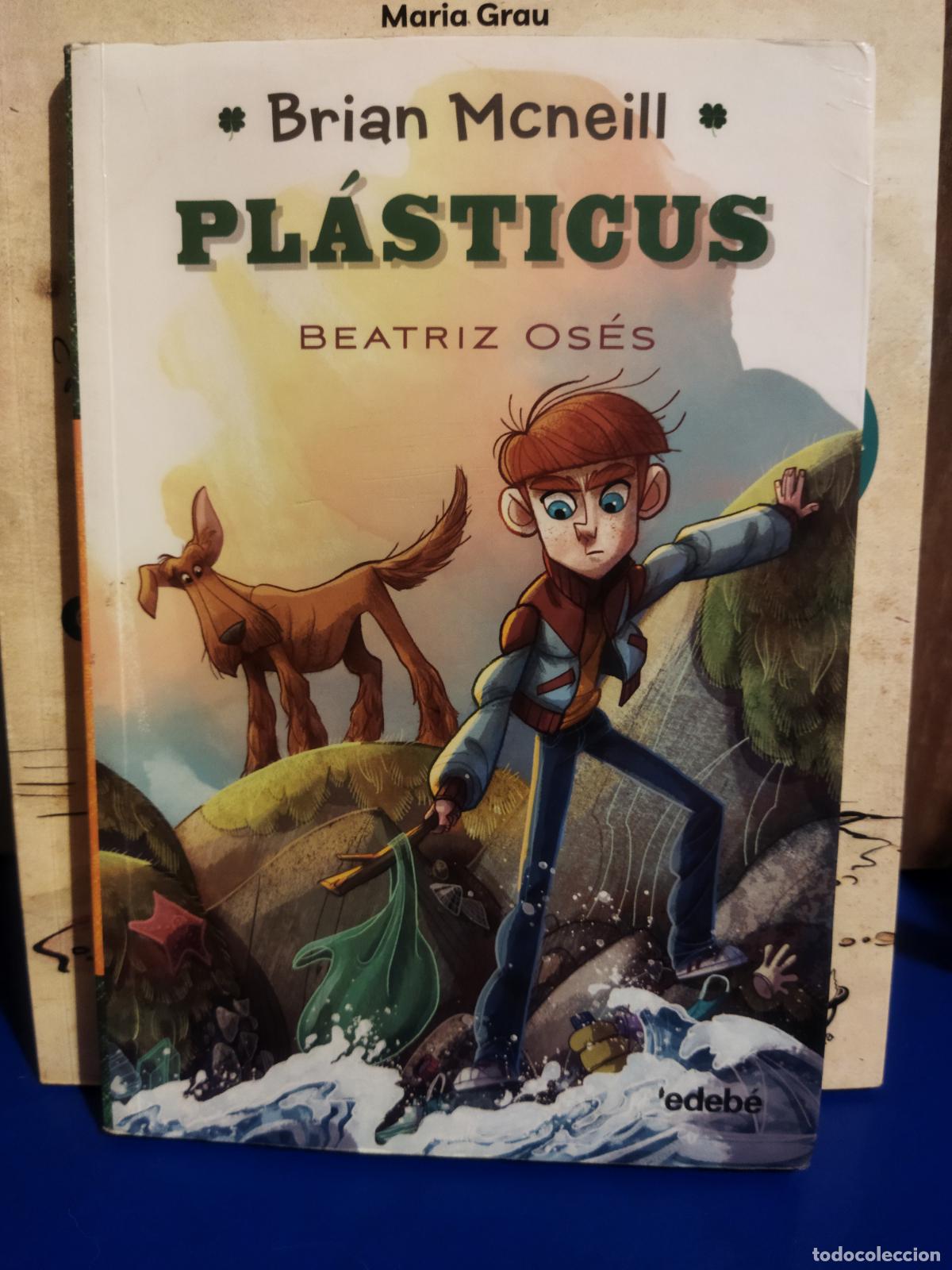 Livros em segunda m&atilde;o: Plasticus Brian Mcneill Beatriz oses edebe