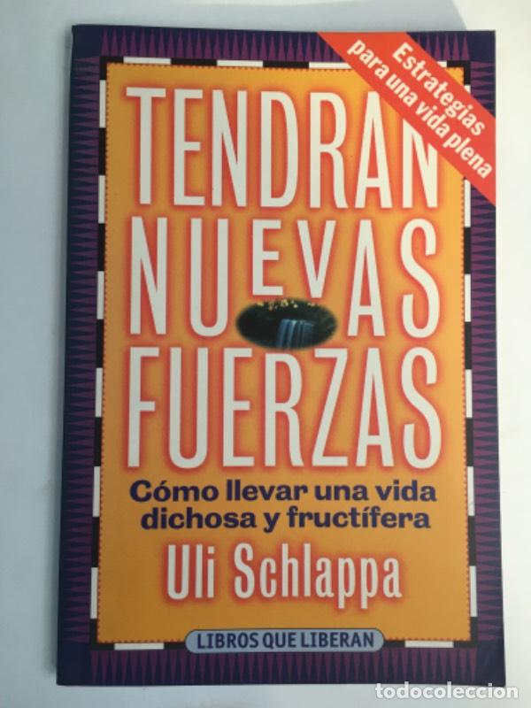 Gebrauchte B&uuml;cher: Tendr&aacute;n nuevas fuerzas - Uli Schlappa