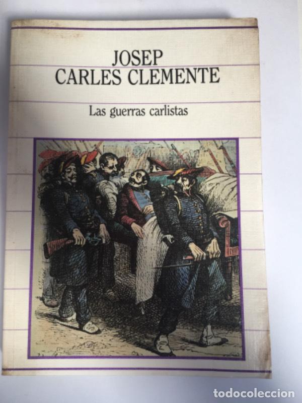 Libros de segunda mano: Las guerras carlistas - Jos&eacute; Carlos Clemente - Foto 1