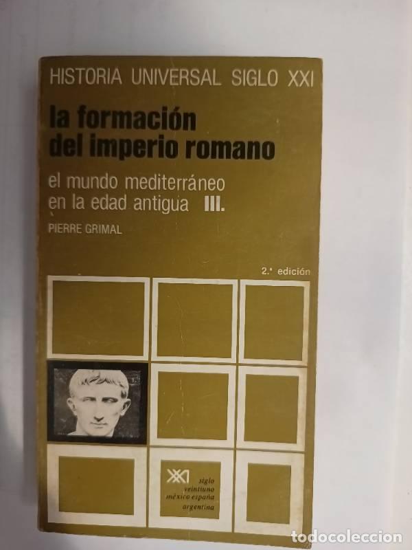 Libros de segunda mano: La formaci&oacute;n del imperio romano II - Pierre Grimal - Foto 1