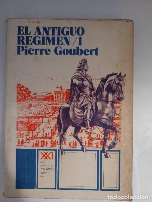 Libros de segunda mano: El antiguo r&eacute;gimen 1 - Pierre Goubert - Foto 1