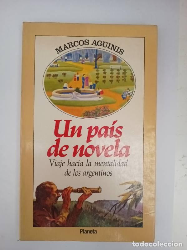 Libros de segunda mano: Un país de novela - Aguinis Marcos - Foto 1