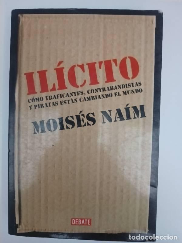 Libros de segunda mano: il&iacute;cito - Mois&eacute;s Na&iacute;m - Mois&eacute;s Na&iacute;m - Foto 1