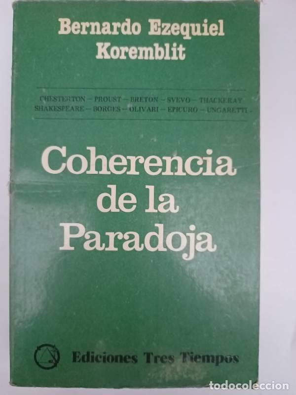 Libros de segunda mano: Coherencia de la paradoja - Bernardo Ezequiel Koremblit - Foto 1