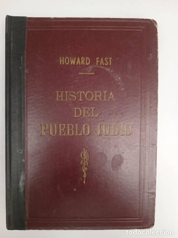 Libros de segunda mano: Historia del pueblo jud&iacute;o - Howard Fast - Foto 1