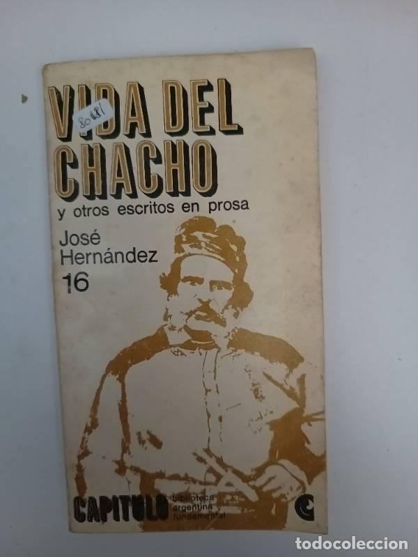 Libros de segunda mano: Vida del chacho - Jos&eacute; Hernandez - Foto 1
