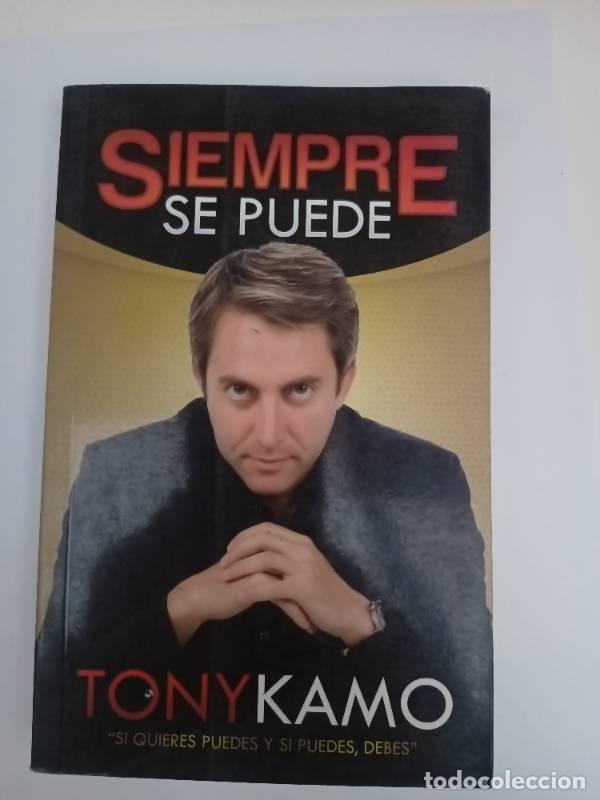 Libri di seconda mano: SIEMPRE SE PUEDE - TONY KAMO