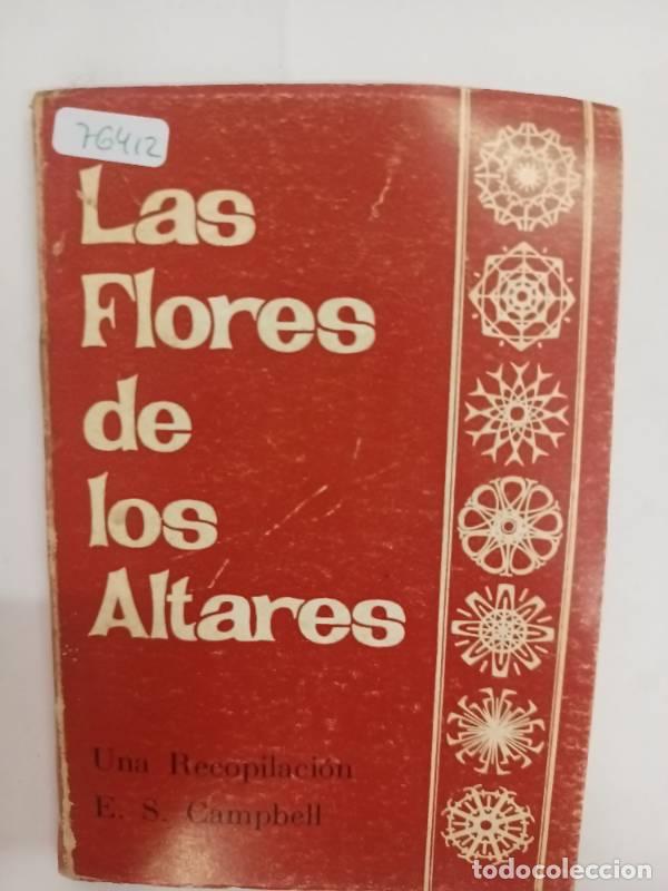 Libri di seconda mano: Las flores de los altares - E. S. Campbell