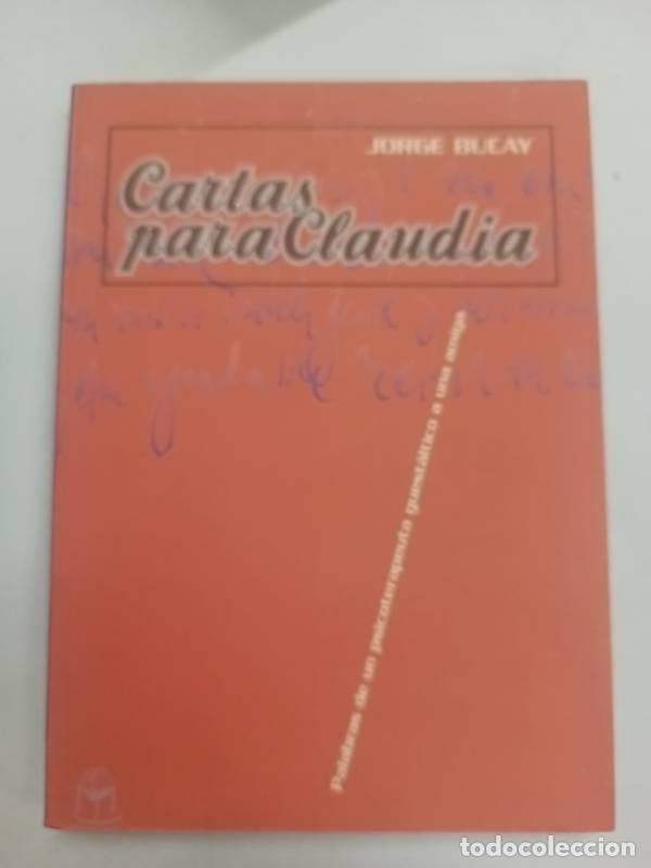 Libros de segunda mano: Cartas Para Claudia - Jorge Bucay - Foto 1