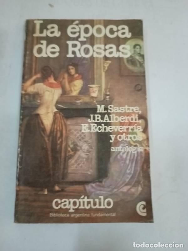 Libros de segunda mano: La epoca de Rosas - Varios autores - Foto 1