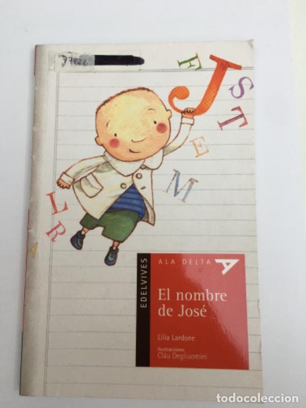 Libri di seconda mano: El nombre de Jose - Lidia Lardone