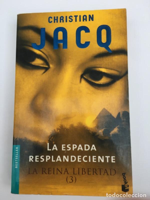 Libros de segunda mano: La Espada Resplandeciente - Christian Jacq - Foto 1