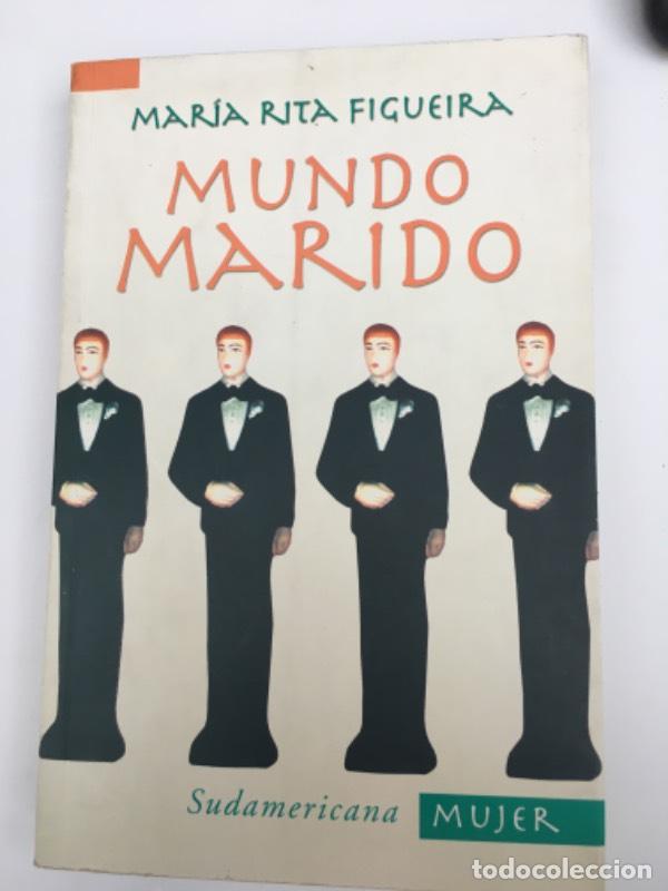 Libri di seconda mano: Mundo marido - Maria R. Figueira