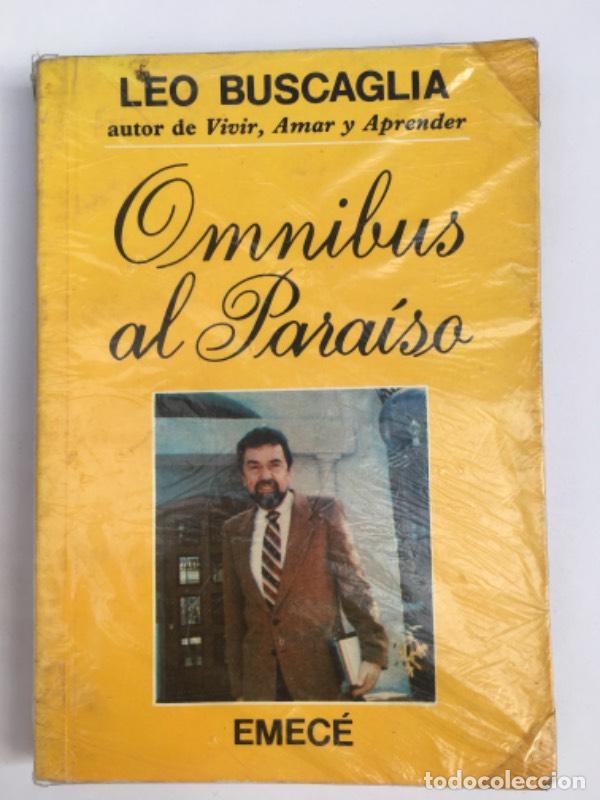 Libros de segunda mano: Omnibus al Paraiso - Leo Buscaglia - Foto 1