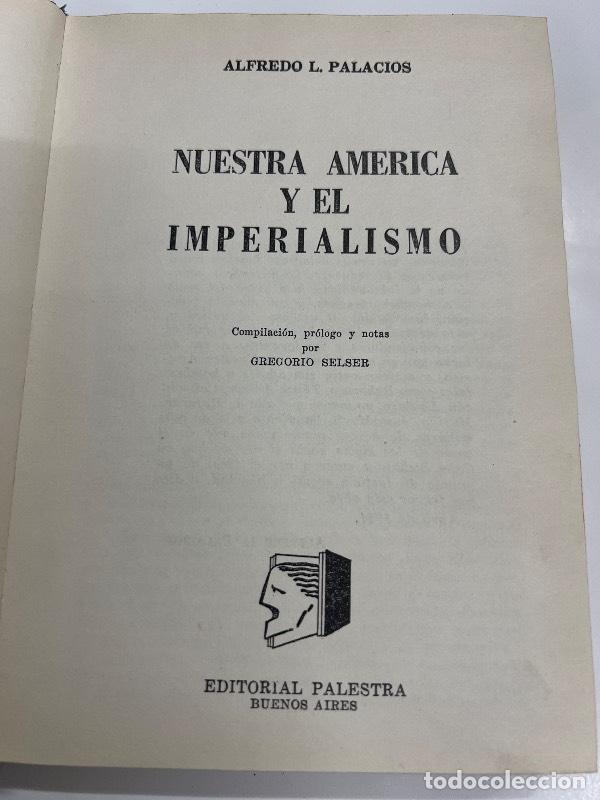 Livres d'occasion: Nuestra america y el imperialismo - Alfredo Palacios