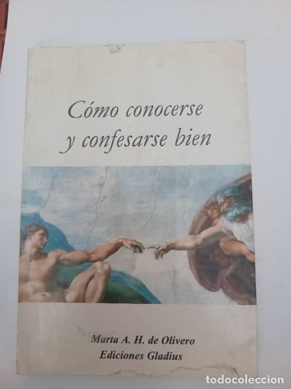Libri di seconda mano: Como conocerse y confesarse bien - Marta Olivero