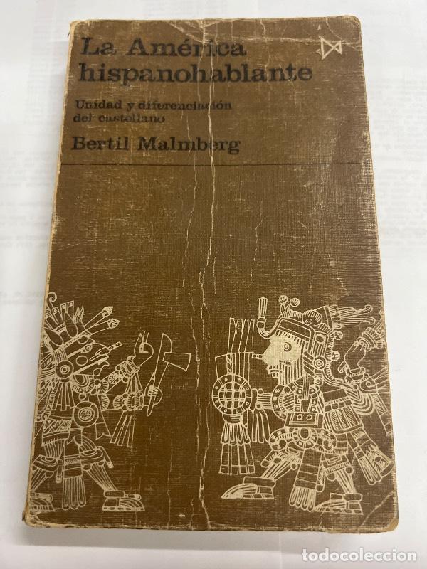 Libros de segunda mano: La america hispanohablante - Malmberg, Bertil - Foto 1