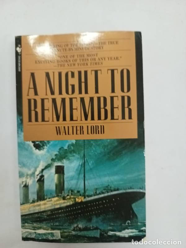 Libros de segunda mano: A Night to Remember - Walter Lord - Foto 1