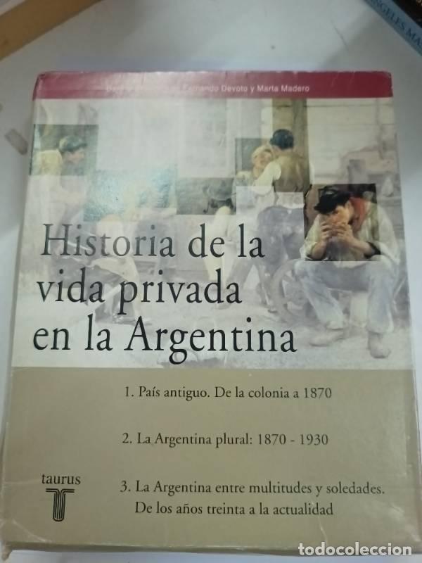 Libros de segunda mano: Historia de La Vida Privada En La Argentina - Fernando Devoto - Foto 1